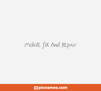 Mobile Fix And Repair